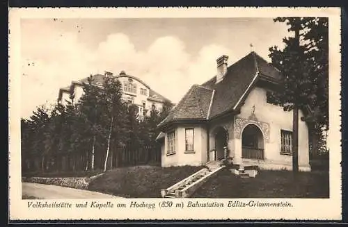 AK Edlitz /N.-Oe., Volksheilstätte und Kapelle am Hochegg