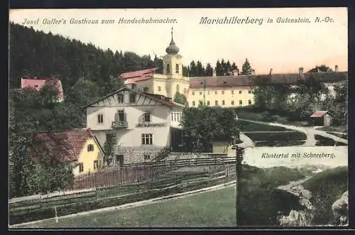 AK Gutenstein /NÖ., Mariahilfberg, Gasthof Josef Galler Zum Handschuhmacher, Klostertal mit Schneeberg