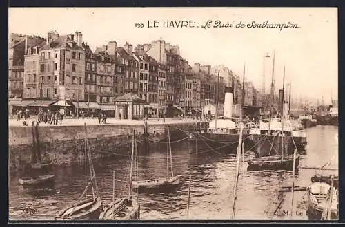 AK Le Havre, Le Quai de Southampton, Hafen