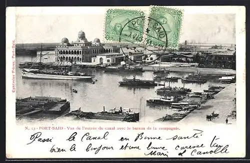 AK Port-Said, Vue de l`entrée du canal avec le bureau de la compagnie, Hafen