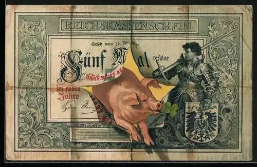 AK Glücksschwein bricht durch Geldschein mit Glückwunsch-Währung, Ritter mit Reichswappen
