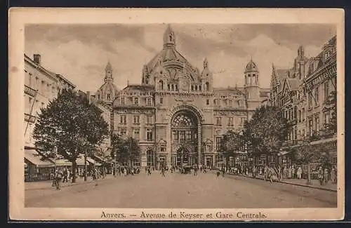 AK Anvers, Avenue de Keyser et Gare Centrale