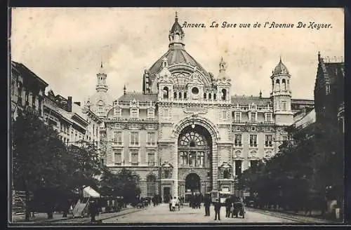 AK Anvers, La Gare vue de l`Avenue De Keyser