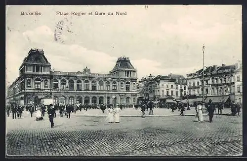AK Bruxelles, Place Rogier et Gare du Nord