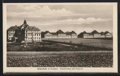 AK Glauchau i. S., Krankenhaus mit Kaserne