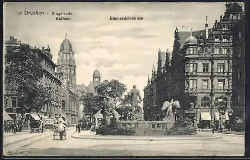 AK Dresden, Ringstrasse m. Rathaus & Bismarckdenkmal