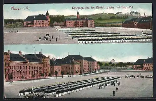 AK Plauen / Vogtland, Kaserne des 10. Königl. Sächs. Inf.-Reg. 134
