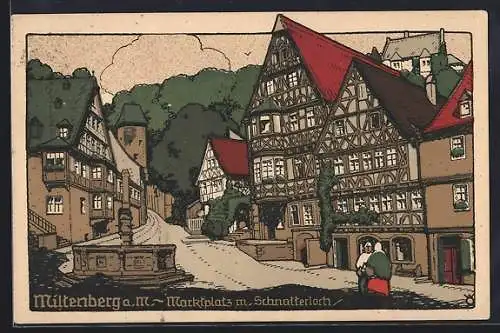 Steindruck-AK Miltenberg a. M., Marktplatz m. Schnatterloch und Brunnen