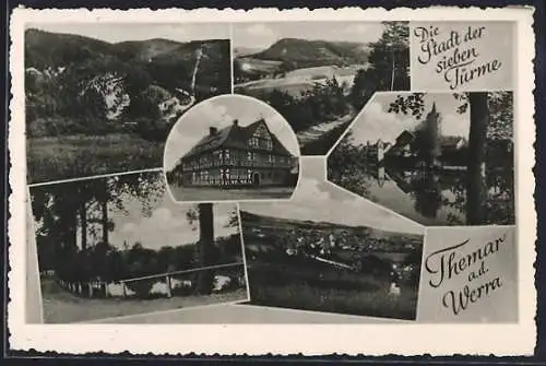 AK Themar a. d. Werra, Stadt der sieben Türme, Fachwerkhaus, Landschaftsansichten