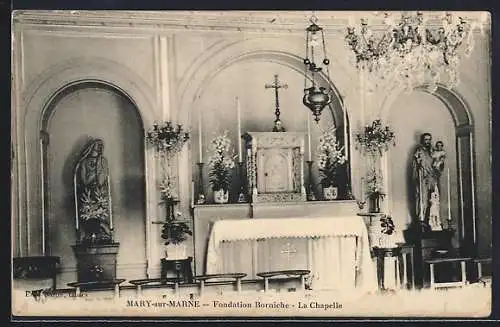 AK Mary-sur-Marne, Fondation Borniche, La Chapelle