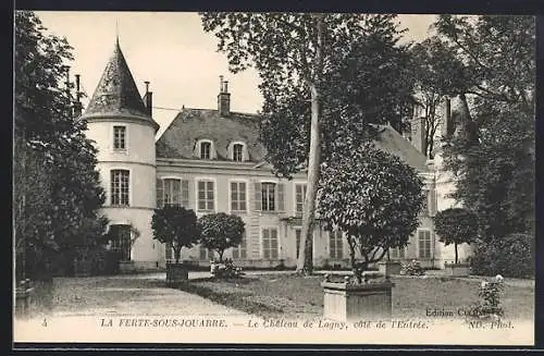 AK La Ferté-sous-Jouarre, Le Château de Lagny, côté de l`entrée