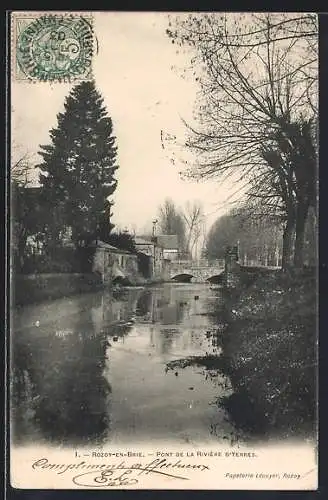 AK Rozoy-en-Brie, Pont de la Rivière d`Yerres