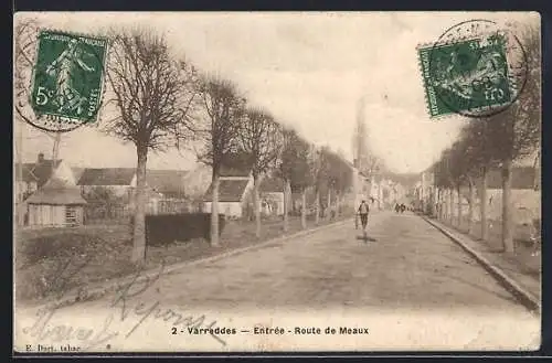 AK Varreddes, Entrée, Route de Meaux