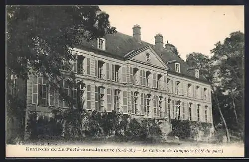AK La Ferté-sous-Jouarre /S.-et-M., Le Château de Tanqueux, côté du parc