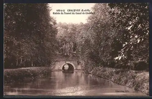 AK Chalifert /S.-et-M., Entrée du Tunnel du Canal de Chalifert