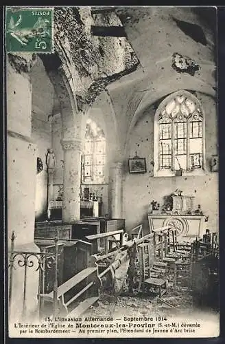 AK Montceaux-lès-Provins /S.-et-M., Intérieur de l`Église dévastée par le bombardement, étendard de Jeanne d`Arc brisé