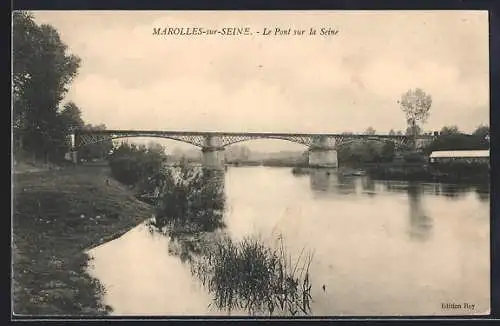 AK Marolles-sur-Seine, Le Pont sur la Seine