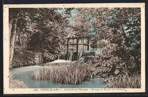 AK Voulx /S-et-M, Les bords de l`Orvanne, Barrage du Moulin des Cailloux