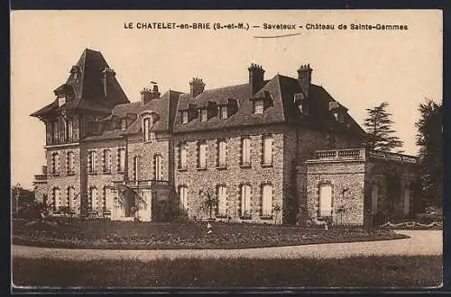 AK Le Chatelet-en-Brie /S.-et-M., Château de Sainte-Gemmes