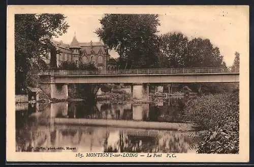 AK Montigny-sur-Loing, Le Pont P.C