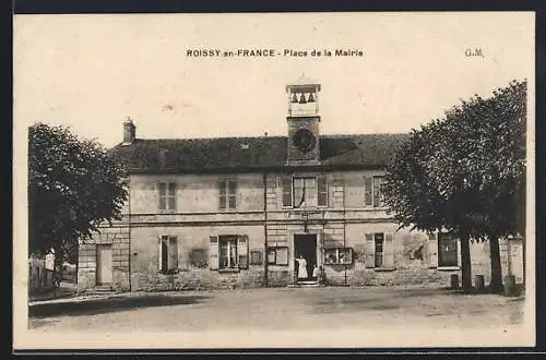 AK Roissy-en-France, Place de la Mairie