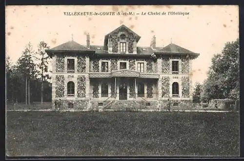 AK Villeneuve-le-Comte /S.-et-M., Le Chalet de l`Obélique