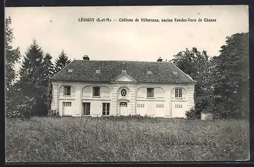 AK Lésigny /S.-et-M., Château de Villarceaux, ancien Rendez-Vous de Chasse