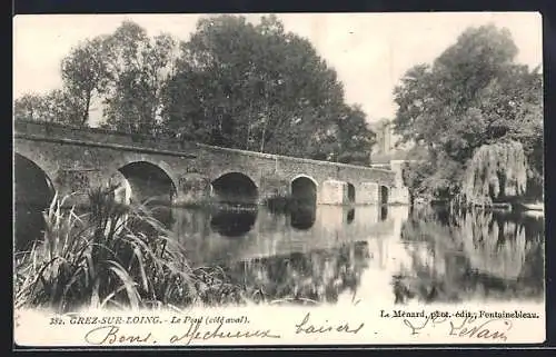 AK Grez-sur-Loing, Le Pont, côté aval, et la rivière paisible