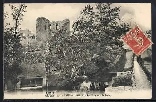 AK Grez-sur-Loing, Les Ruines et le Loing