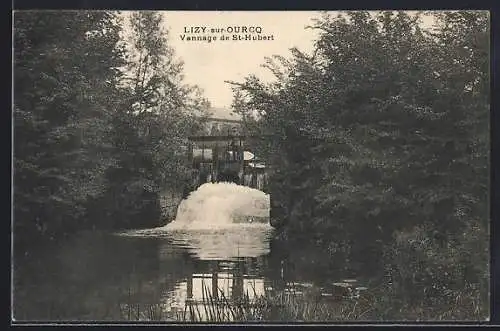 AK Lizy-sur-Ourcq, Vannage de St-Hubert