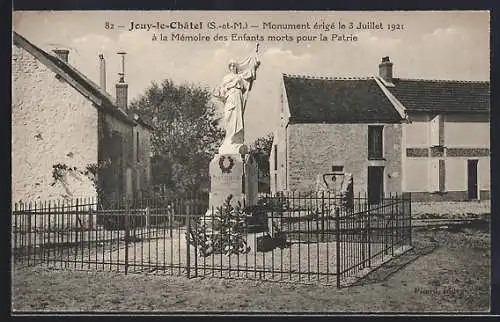 AK Jouy-le-Châtel /S.-et-M., Monument érigé le 3 Juillet 1921 à la Mémoire des Enfants morts pour la Patrie