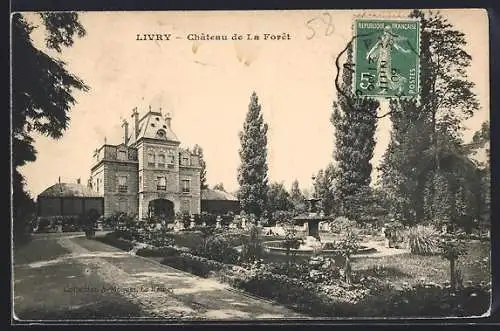 AK Livry, Château de La Forêt et jardins environnants