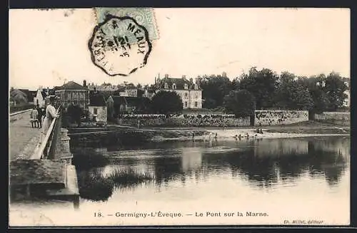 AK Germigny-L`Évêque, Le Pont sur la Marne