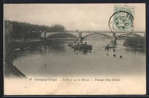 AK Germigny-l`Évêque, Le Pont sur la Marne, Passage d`un bateau