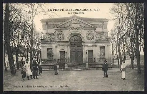 AK La Ferté-sous-Jouarre /S.-et-M., Le Théâtre