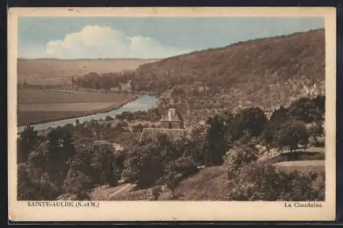 AK Sainte-Aulde /S.et M., La Claudaine avec vue sur la rivière et la forêt environnante