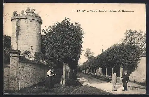 AK Lagny, Vieille Tour et Chemin de Gouvernes