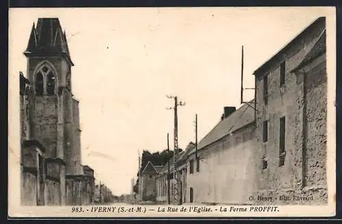 AK Iverny /S.-et-M., La Rue de l`Église, La Ferme Proffit