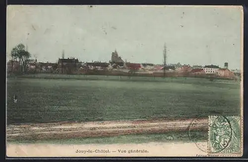 AK Jouy-le-Châtel, Vue générale