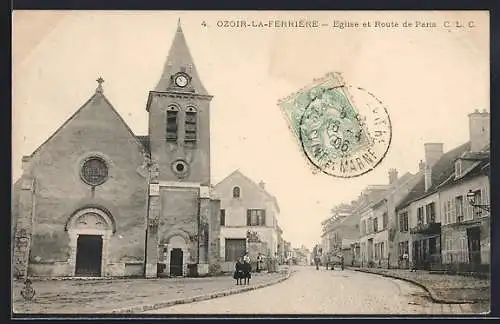 AK Ozoir-la-Ferrière, Église et Route de Paris