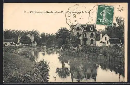 AK Villiers-sur-Morin /S.-et-M., Vue prise sur le Pont