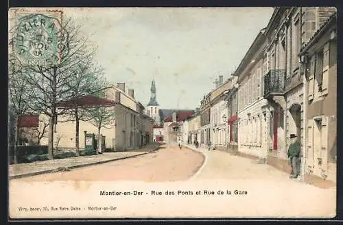 AK Montier-en-Der, Rue des Ponts et Rue de la Gare