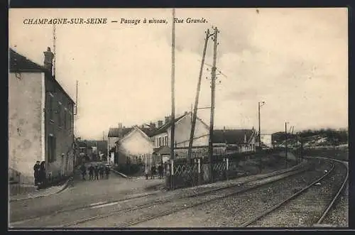 AK Champagne-sur-Seine, Passage à niveau, Rue Grande