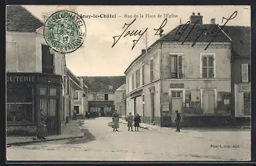 AK Jouy-le-Châtel, Rue de la Place de l`Église