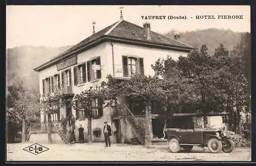AK Vaufrey /Doubs, Hotel Fierobe