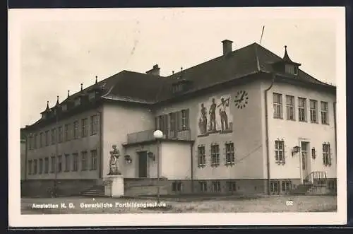 AK Amstetten /N. D., Gewerbliche Fortbildungsschule