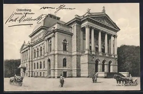 AK Oldenburg / O., Grossherzogl. Hoftheater mit Pferdegespannen