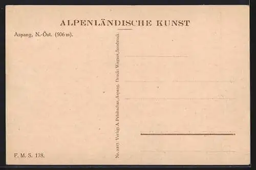 Künstler-AK Aspang /N.-Öst., Idyllische Ortsansicht