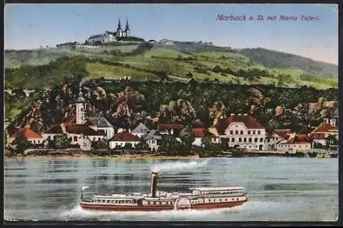 AK Marbach a. D., Ortsansicht mit Wallfahrtskirche Maria-Taferl, Raddampfer auf der Donau
