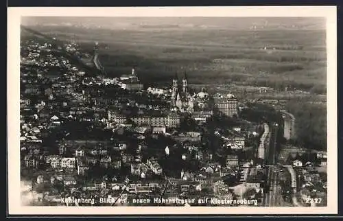 AK Kahlenberg, Blick von der neuen Höhenstrasse auf Klosterneuburg